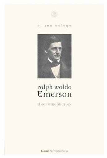 Couverture du livre « Ralph Waldo Emerson ; une introduction » de C. Delogu aux éditions Perseides