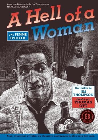 Couverture du livre « A hell of a woman, une femme d'enfer » de Jim Thompson et Thomas Ott aux éditions La Baconniere