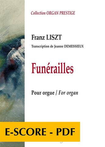 Couverture du livre « Funerailles de liszt (transcription pour orgue de jeanne demessieux) » de Demessieux Jeanne aux éditions Delatour