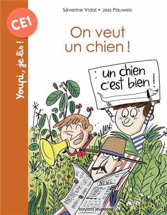 Couverture du livre « On veut un chien ! » de Vidal/Pauwels aux éditions Bayard Jeunesse