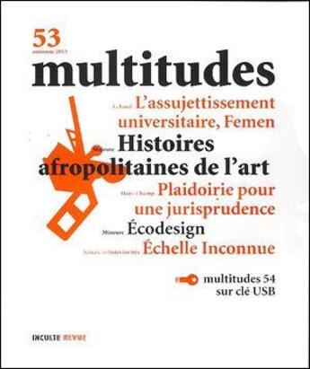 Couverture du livre « Multitudes N 53 / 54 » de Multitudes Collectif aux éditions Inculte