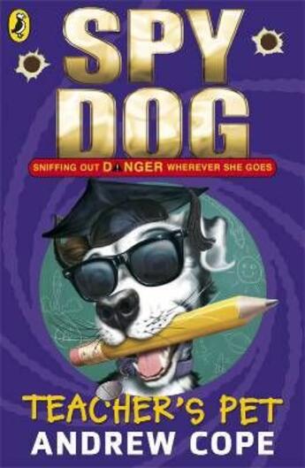 Couverture du livre « Spy Dog Teacher'S Pet » de Andrew Cope aux éditions Children Pbs