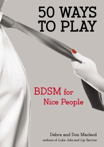 Couverture du livre « 50 Ways to Play » de Debra Macleod aux éditions Penguin Group Us