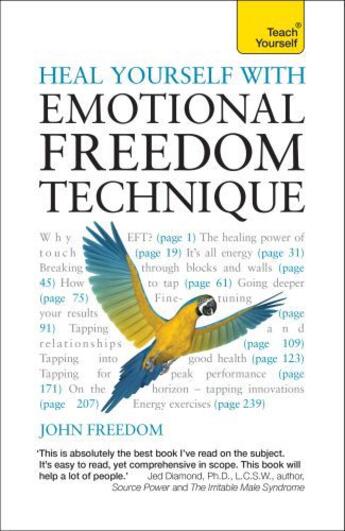 Couverture du livre « Heal Yourself with Emotional Freedom Technique: Teach Yourself Ebook E » de Freedom John aux éditions Hodder And Stoughton Digital