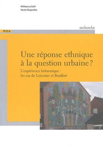 Couverture du livre « Une reponse ethnique a la question urbaine ? l'experience britannique : les cas de leicester et brad » de Le Goff William aux éditions Cerema