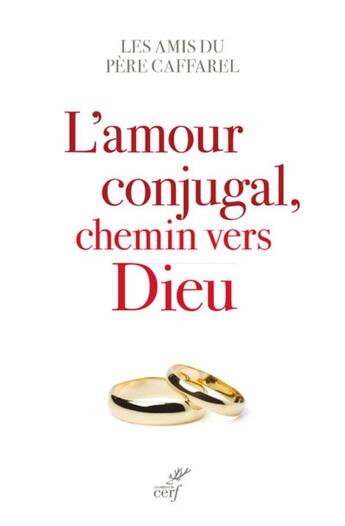 Couverture du livre « L'amour conjugal, chemin vers Dieu » de  aux éditions Cerf