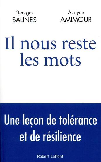 Couverture du livre « Il nous reste les mots » de Georges Salines et Azdyne Amimour aux éditions Robert Laffont