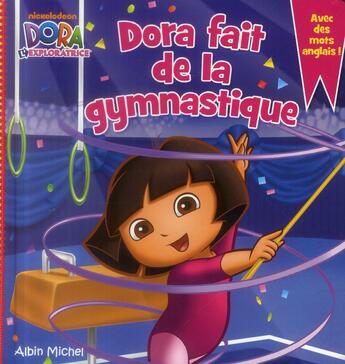 Couverture du livre « Dora fait de la gymnastique » de  aux éditions Albin Michel