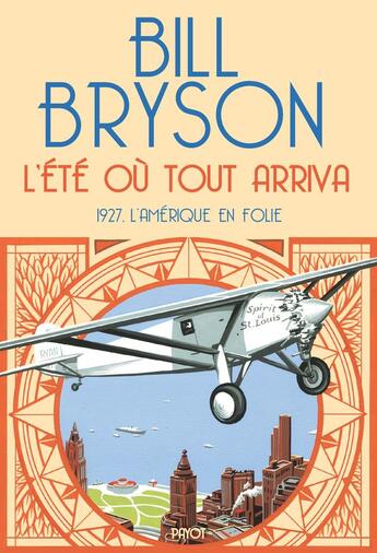 Couverture du livre « L'été où tout arriva » de Bill Bryson aux éditions Payot