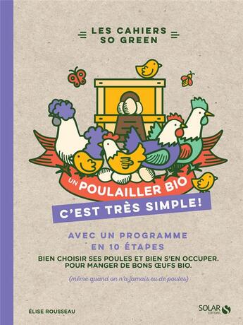 Couverture du livre « Un poulailler bio, c'est très simple » de Elise Rousseau aux éditions Solar