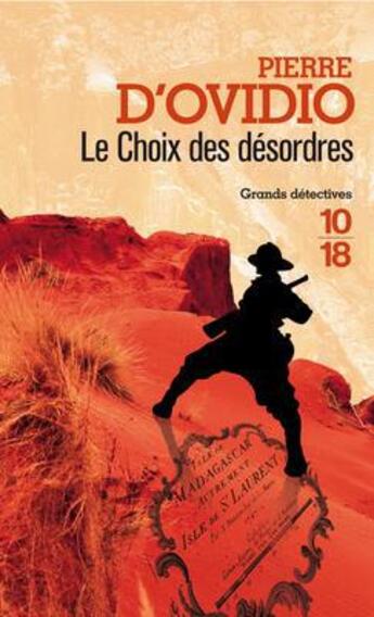 Couverture du livre « Le choix des désordres » de Pierre D' Ovidio aux éditions 10/18