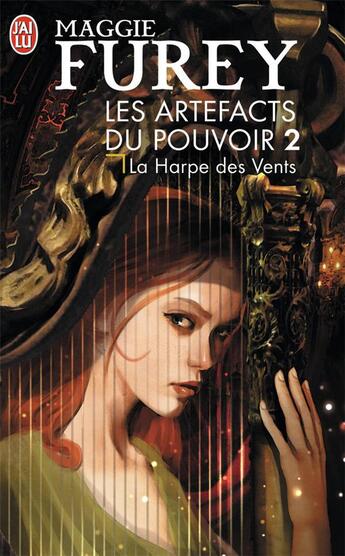 Couverture du livre « Les artéfacts du pouvoir t.2 ; la harpe des vents » de Maggie Furey aux éditions J'ai Lu