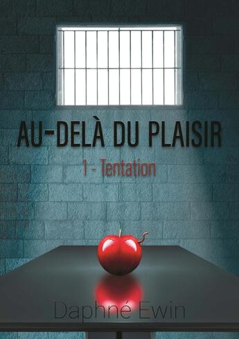 Couverture du livre « Au-delà du plaisir : Tentation » de Daphné Ewin aux éditions Books On Demand