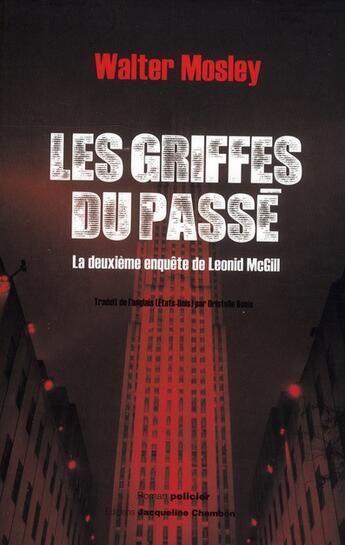 Couverture du livre « Les griffes du passé » de Walter Mosley aux éditions Jacqueline Chambon