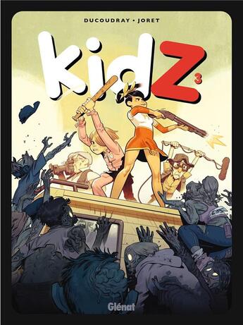 Couverture du livre « Kidz Tome 3 » de Aurelien Ducoudray et Jocelyn Joret aux éditions Glenat