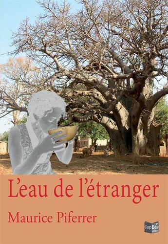 Couverture du livre « L'eau de l'etranger » de Piferrer Maurice aux éditions Cap Bear