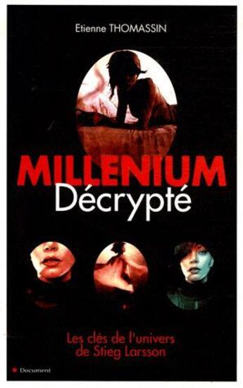 Couverture du livre « Millenium décrypté » de Etienne Thomassin aux éditions City