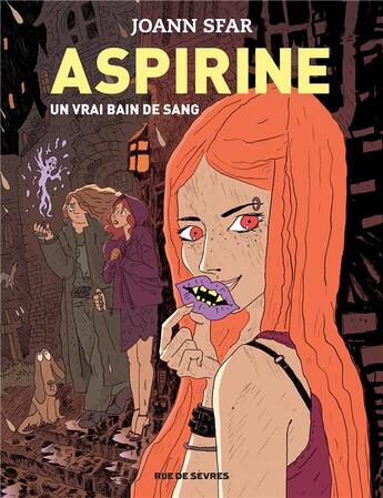 Couverture du livre « Aspirine Tome 2 : un vrai bain de sang » de Joann Sfar et Brigitte Findakly aux éditions Rue De Sevres