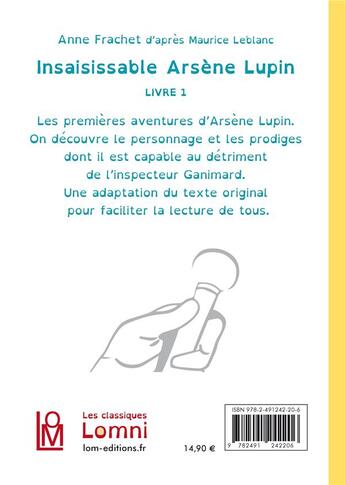 Couverture du livre « Insaisissable Arsène Lupin » de Maurice Leblanc et Anne Frachet aux éditions Lom Editions