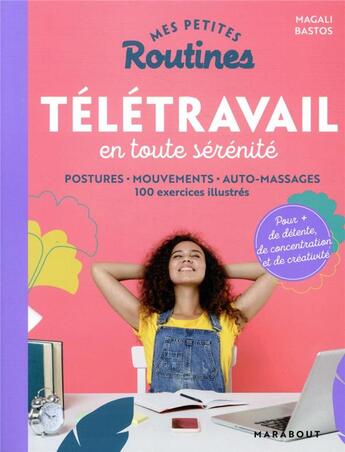 Couverture du livre « Mes petites routines ; télétravail en toute sérénité » de Magali Bastos aux éditions Marabout