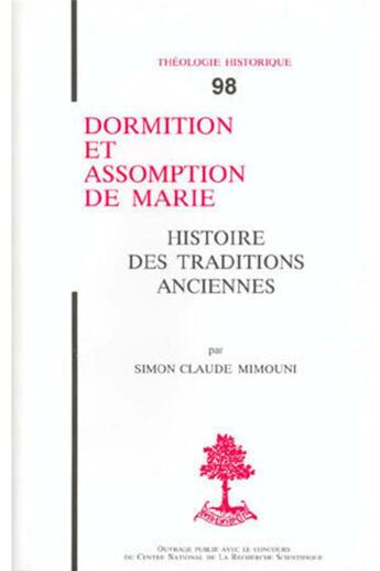 Couverture du livre « TH n°96 - Dormition et assomption de Marie - Histoire des traditions anciennes » de Simon Mimouni aux éditions Beauchesne