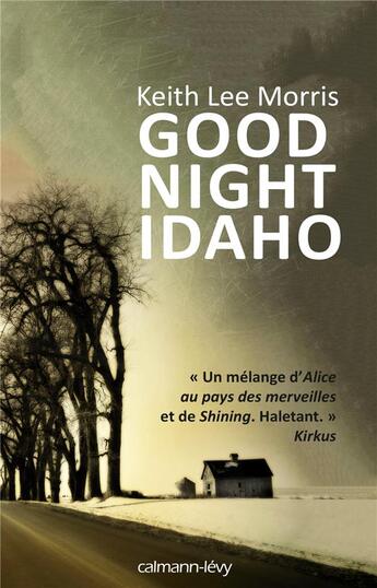 Couverture du livre « Good night idaho » de Keith Lee Morris aux éditions Calmann-levy