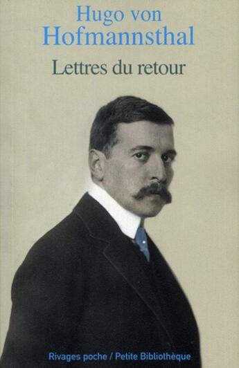 Couverture du livre « Lettres du retour » de Hofmannsthal Hugo Von aux éditions Rivages