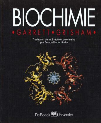 Couverture du livre « BIOCHIMIE » de Reginald H Garrett et Charles M Grisham aux éditions De Boeck Superieur