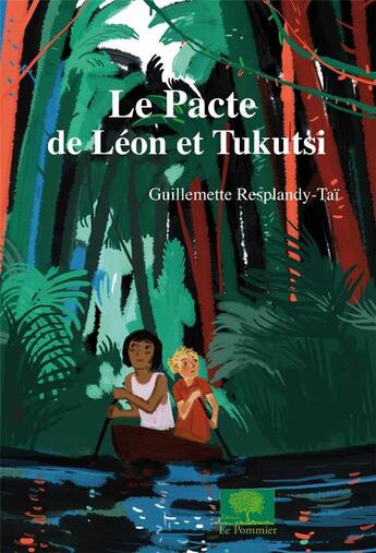 Couverture du livre « Le pacte de Léon et Tukutsi » de Guillemette Resplandy-Thai aux éditions Le Pommier