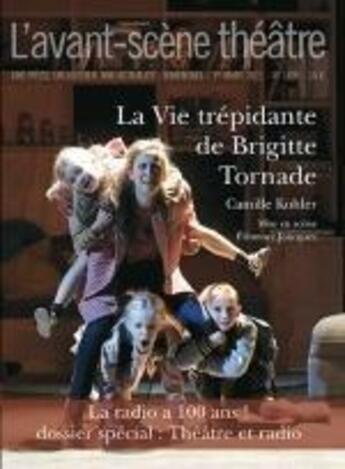 Couverture du livre « La vie trepidante de brigitte tornade » de Camille Kohler aux éditions Avant-scene Theatre