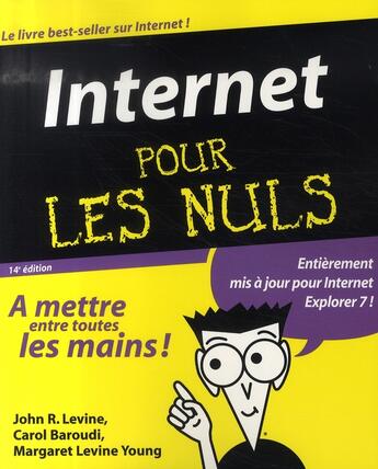 Couverture du livre « Internet pour les nuls ; édition explorer 7 » de John R. Levine et Carol Baroudi et Margaret Levine Young aux éditions First Interactive