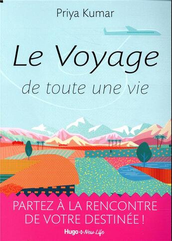 Couverture du livre « Le voyage de toute une vie » de Priya Kumar aux éditions Hugo Document