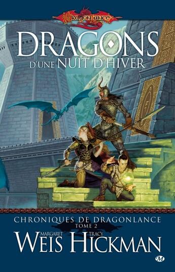 Couverture du livre « Chroniques de Lancedragon Tome 2 : dragons d'une nuit d'hiver » de Margaret Weis et Tracy Hickman aux éditions Bragelonne