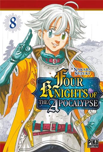 Couverture du livre « Four knights of the apocalypse Tome 8 » de Nakaba Suzuki aux éditions Pika