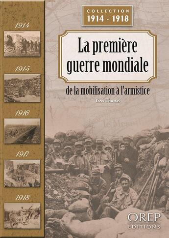 Couverture du livre « La premiere guerre mondiale » de Yann Thomas aux éditions Orep