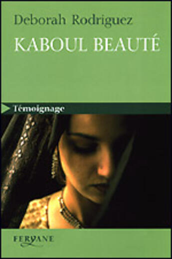 Couverture du livre « Kaboul beauté » de Deborah Rodriguez aux éditions Feryane