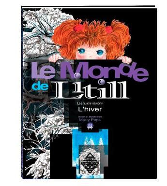 Couverture du livre « Monde de Litill...les quatres saisons t.2 ; l'hiver » de Many Pops aux éditions Terre De Brume