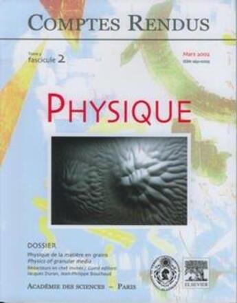 Couverture du livre « Comptes rendus academie des sciences, physique, t.3, fascicule 2, mars 2002 : physique de la matiere e » de  aux éditions Elsevier