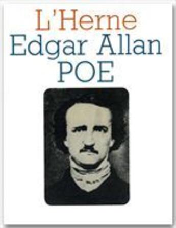 Couverture du livre « Les cahiers de l'Herne Tome 26 : Edgar Allan Poe » de Claude Richard aux éditions L'herne