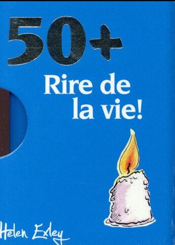 Couverture du livre « 50 + ; rire de la vie ! » de Helen Exley aux éditions Exley