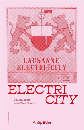 Couverture du livre « Electricity » de Jean-Yves Pidoux et Pascal Jacquet aux éditions Antipodes Suisse