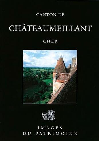 Couverture du livre « Canton de chateaumeillant n 189 » de Inventaire Du Patrim aux éditions Lieux Dits