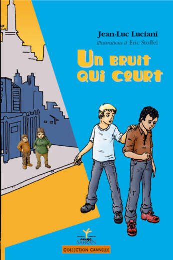 Couverture du livre « Un bruit qui court » de Jean-Luc Luciani aux éditions Rouge Safran