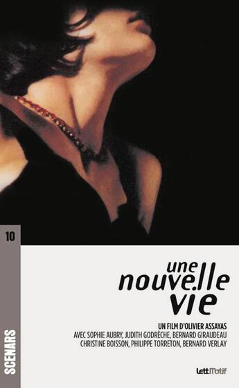 Couverture du livre « Une nouvelle vie ; scénario du film » de Olivier Assayas aux éditions Lettmotif