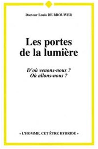 Couverture du livre « Portes de la lumiere » de Louis De Brouwer aux éditions Safran