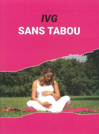 Couverture du livre « IVG sans tabou » de  aux éditions Reseau Vie