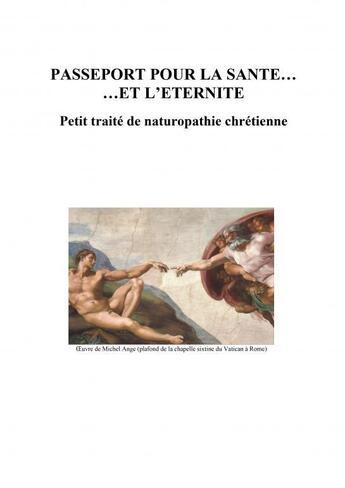 Couverture du livre « Passeport pour la santé et l'éternité » de Foi Chrétienne aux éditions Thebookedition.com