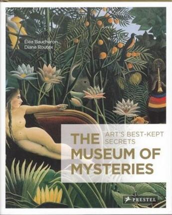 Couverture du livre « The museum of mysteries » de Elea Baucheron aux éditions Prestel