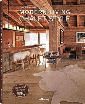 Couverture du livre « Modern living ; chalet style » de Bingham Claire aux éditions Teneues - Livre