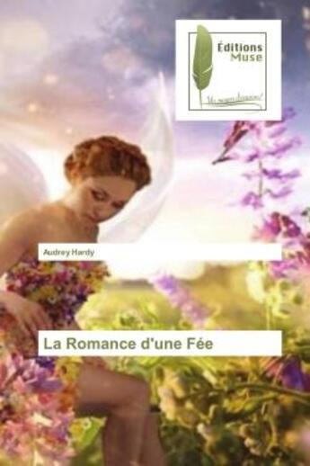 Couverture du livre « La romance d'une fee » de Hardy Audrey aux éditions Muse